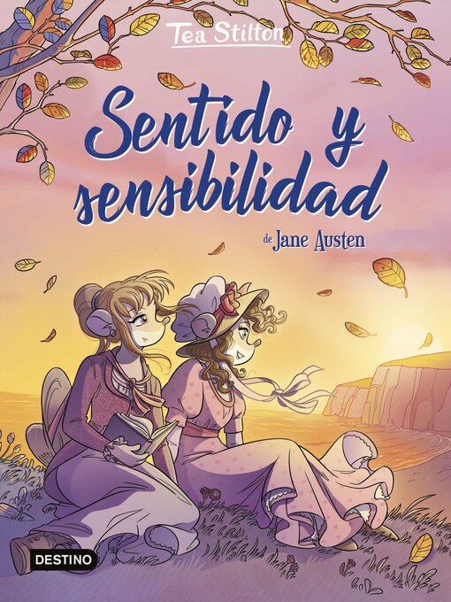 Title details for Sentido y sensibilidad by Tea Stilton - Available